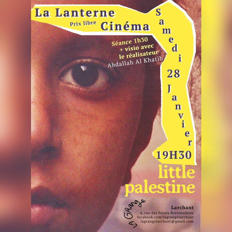 Cinéma La lanterne projection documentaire Palestine siège La grange Larchant